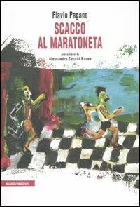 Scacco al maratoneta - Flavio Pagano - copertina