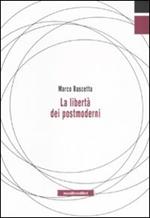 La libertà dei postmoderni