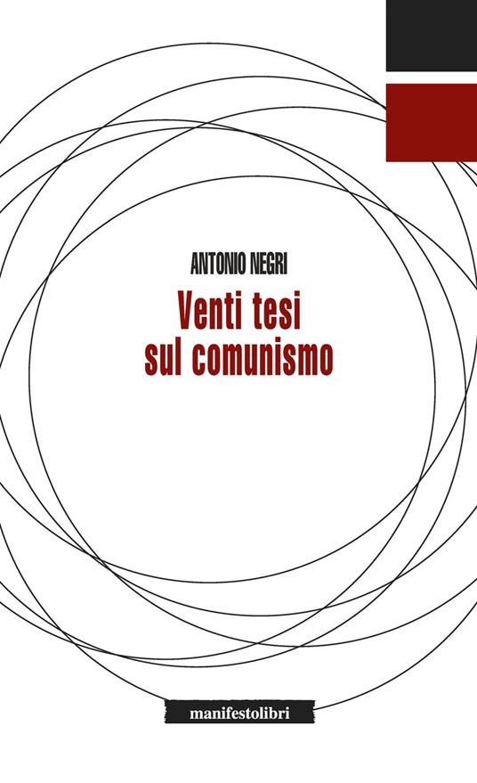 Venti tesi sul comunismo - Antonio Negri,Paolo Do - ebook