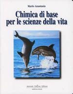 Chimica di base per le scienze della vita. Vol. 1
