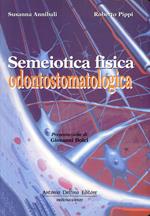 Semeiotica fisica odontostomatologica