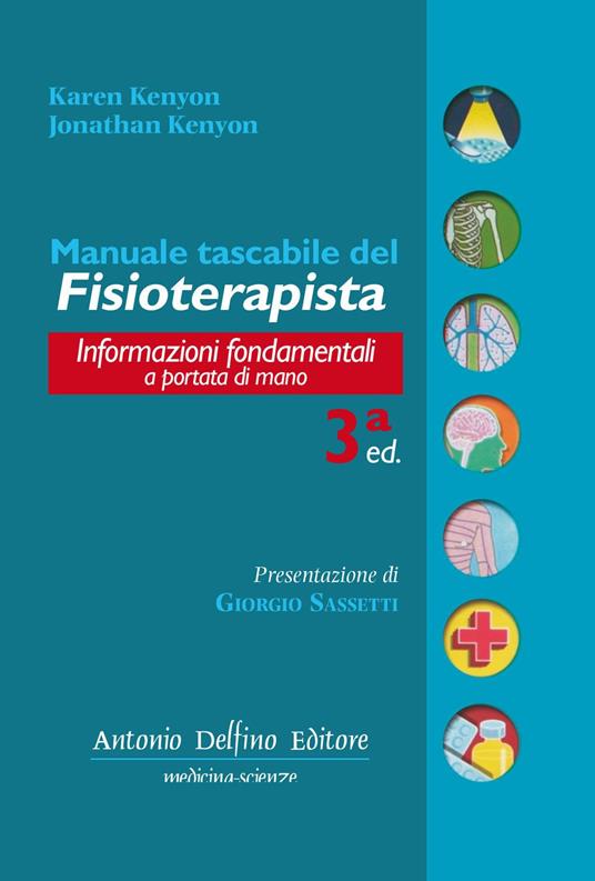 Manuale tascabile del fisioterapista - Karen Kenyon,Jonathan Kenyon - copertina