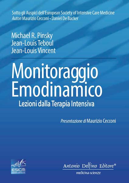 Monitoraggio emodinamico, lezioni dalla terapia intensiva - M.R. Pinsky,J.-L. Teboul,J.-L. Vincent - copertina