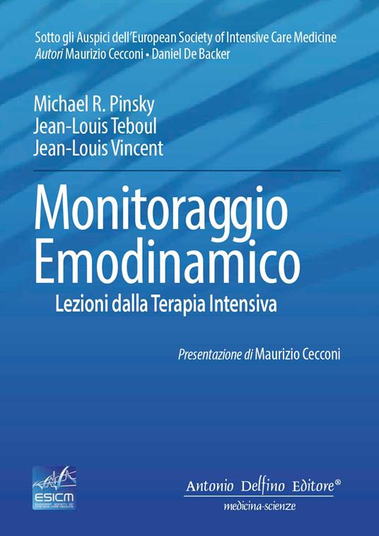 Monitoraggio emodinamico, lezioni dalla terapia intensiva - M.R. Pinsky,J.-L. Teboul,J.-L. Vincent - copertina