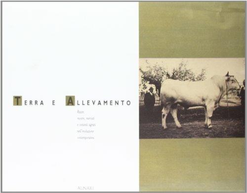 Terra e allevamento. Razze, mostre, mercati e contesti agrari nell'evoluzione contemporanea. L'album Semplicini. Ediz. illustrata - copertina