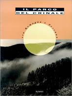 Il parco del Crinale tra Romagna e Toscana. Ediz. illustrata - copertina