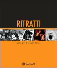 Ritratti. Cento anni di famiglie italiane. Ediz. illustrata - copertina