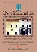 San Pietro di Scafati nel 1753. 42° volume Catasto onciario. Vol. 2: Comune di Scafati, all'epoca autonomo.