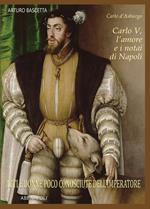 Carlo V, l'amore e i notai di Napoli. Atti e donne poco conosciute dell'Imperatore