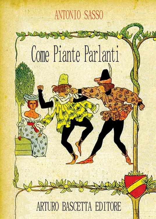 Come piante parlanti - Antonio Sasso - copertina
