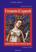 Béatrice de Provence, il testamento di Lagopesole: viaggio da Roma a Melfi sul cocchio di velluto