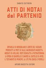 Atti di notai del Partenio: notai inediti nell'Archivio di Stato di Avellino