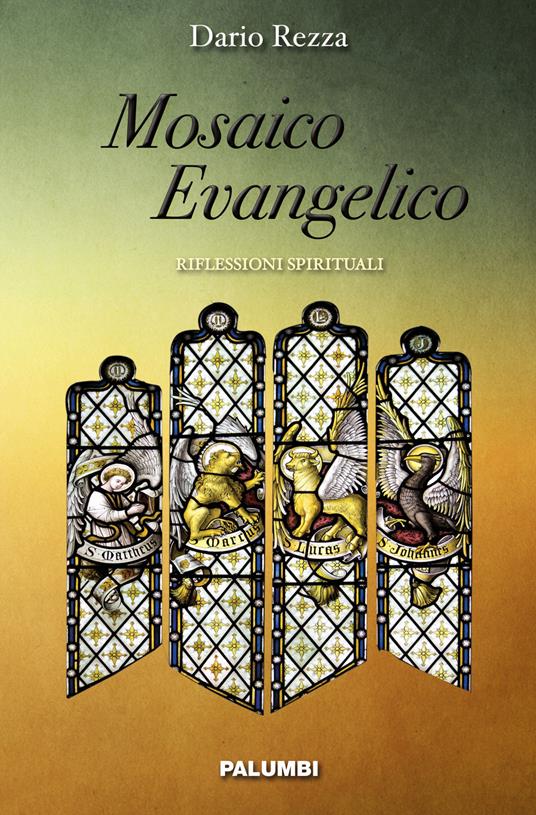 Mosaico evangelico. Riflessioni spirituali - Dario Rezza - copertina