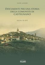 Documenti per una storia della comunità di Castignano. Secoli XI-XVI
