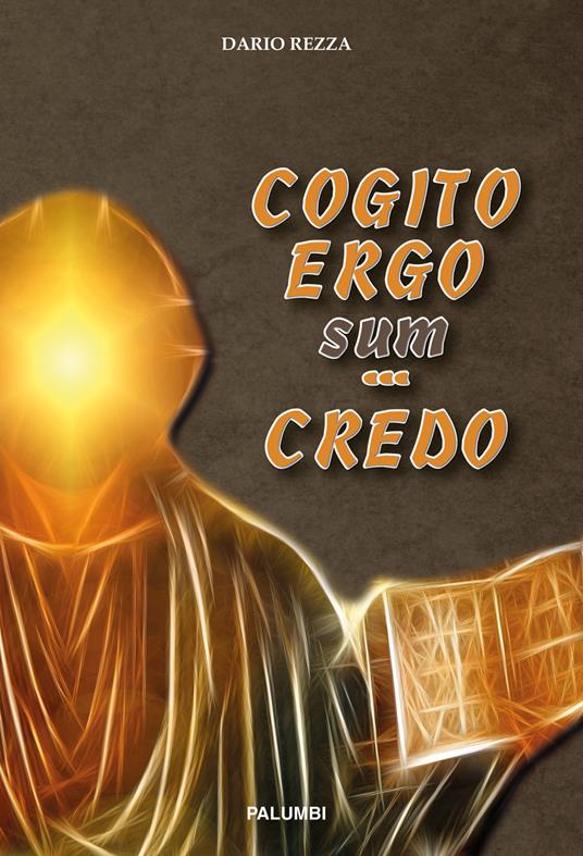 Cogito ergo sum... credo - Dario Rezza - copertina