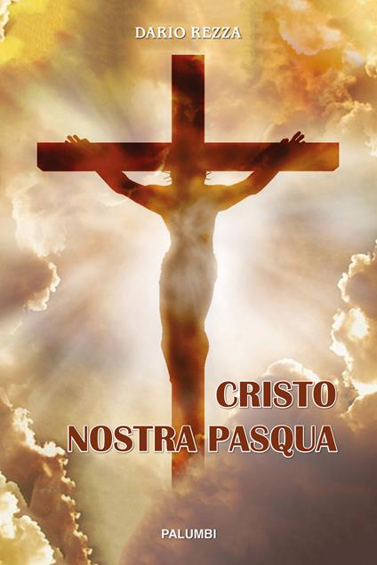 Cristo nostra Pasqua - Dario Rezza - copertina
