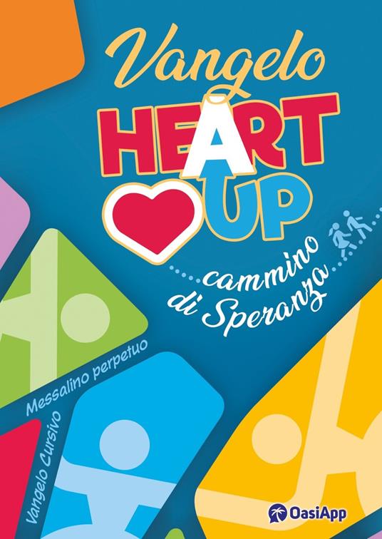 Vangelo e Atti degli Apostoli. Heart up - copertina