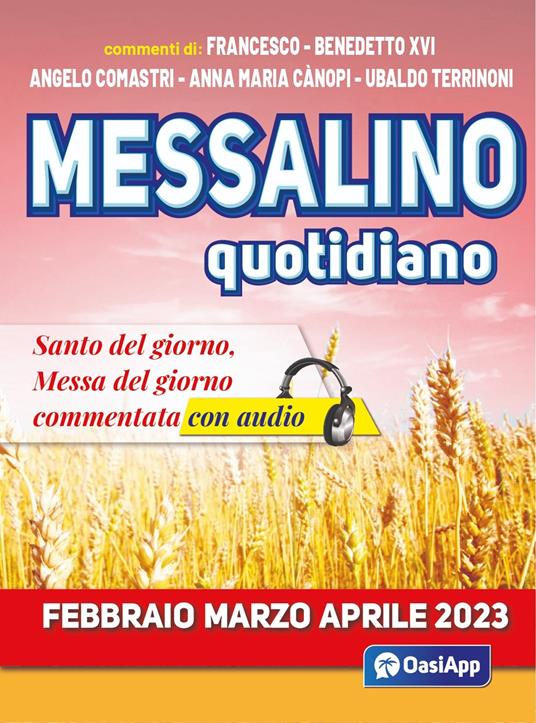 Messalino quotidiano. Febbraio-marzo-aprile 2023. Con audio - Francesco (Jorge Mario Bergoglio),Benedetto XVI (Joseph Ratzinger),Angelo Comastri - copertina