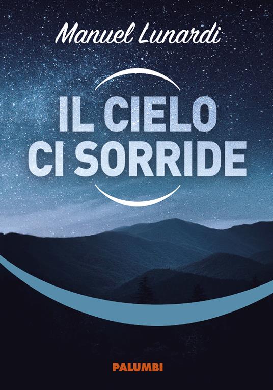 Il cielo ci sorride - Manuel Lunardi - copertina