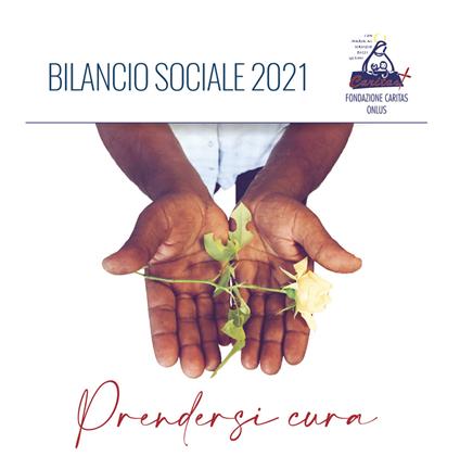 Prendersi cura. Bilancio sociale 2021. Fondazione Caritas Pescara - copertina