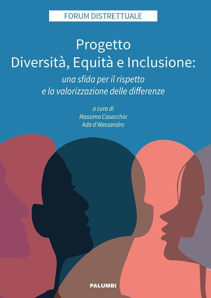 Progetto Diversità, Equità e Inclusione: una sfida per il rispetto e la valorizzazione delle diﬀerenze - copertina