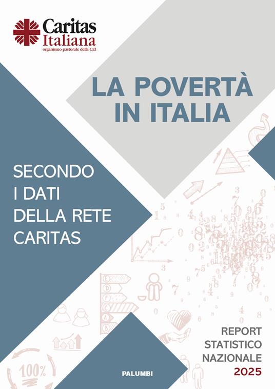 La povertà in Italia secondo i dati della rete Caritas. Report statistico nazionale 2025 - copertina