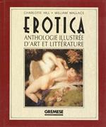 Erotica. Anthologie illustrée d'art et littérature