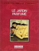 Le jardin parfumé