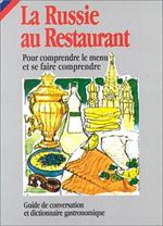 La Russie au restaurant