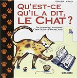 Qu'est-ce qu'il a dit le chat?