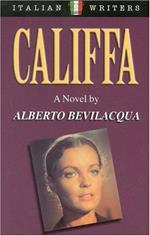 Califfa. A novel by Alberto Bevilacqua