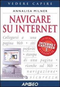 Navigare su Internet - Annalisa Milner - copertina