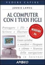 Al computer con i tuoi figli