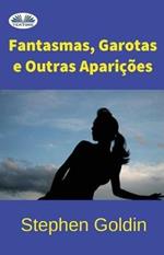 Fantasmas, garotas & outras aparições