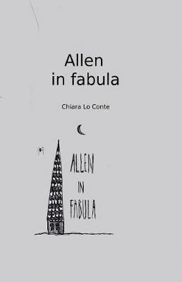 Allen in fabula - Chiara Lo Conte - copertina