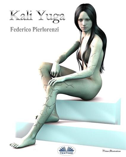 Kali Yuga - Federico Pierlorenzi - ebook