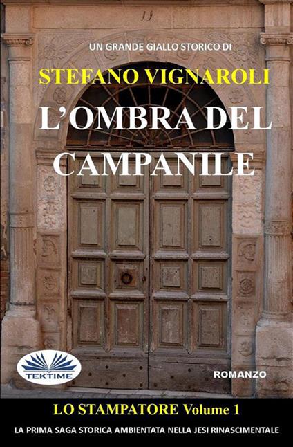 L' ombra del campanile - Stefano Vignaroli - ebook