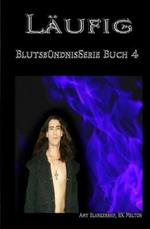 Läufig. Blutsbündnis. Vol. 4