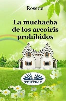 La muchacha de los arcoíris prohibidos - Rosette - copertina
