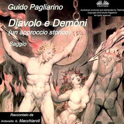 Diavolo E Demòni (Un Approccio Storico)