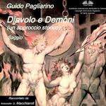 Diavolo E Demòni (Un Approccio Storico)