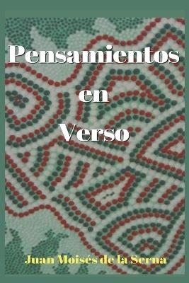 Pensamientos en verso - Juan Moisés De La Serna - copertina