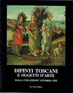 Dipinti toscani e oggetti d'arte dalla collezione Vittorio Cini