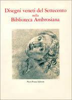 Disegni veneti del Settecento nella Biblioteca Ambrosiana - copertina