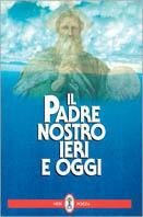 Il padre nostro ieri e oggi - copertina
