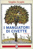I mangiatori di civette (I magnosoéte)-Supermarket provinciale - Virgilio Scapin - copertina