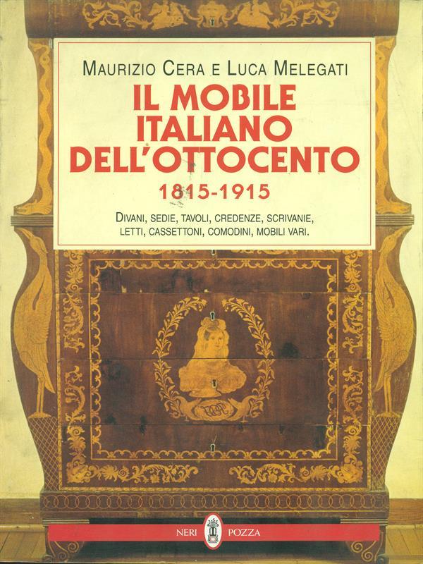 Il mobile italiano dell'Ottocento (1815-1915). Catalogo