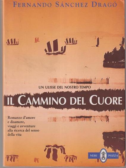 Il cammino del cuore - Fernando Dragò Sánchez - copertina