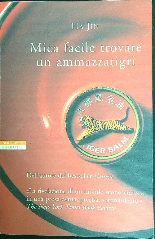 Mica facile trovare un ammazzatigri