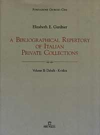 A bibliographical repertory of Italian private collections. Vol. 2: Dabalà-Kvitka